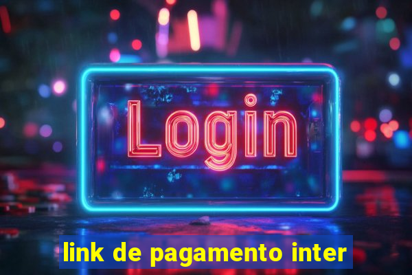 link de pagamento inter